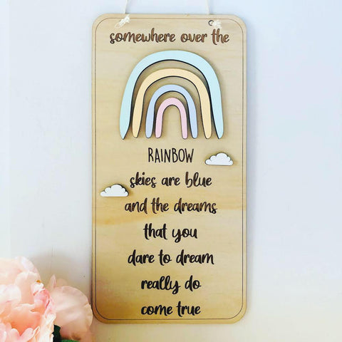 Somewhere over the Rainbow Sign