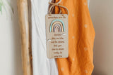 Somewhere over the Rainbow Sign